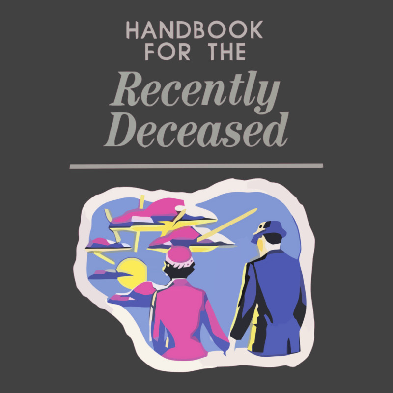 Handbook For The Recently Deceased  (1) Vintage T-shirt | Artistshot