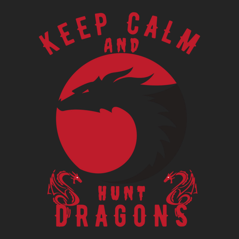 Keep Calm And Hunt Dragons 3/4 Sleeve Shirt | Artistshot