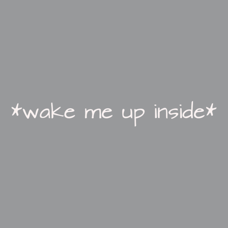 Wake Me Up Inside Unisex Hoodie | Artistshot