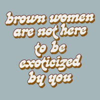 Brown Women Are Not Here To Be Exoticized By You1 Unisex Sherpa-lined Denim Jacket | Artistshot