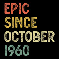 62 Years Old Men Women Epic Since October 1960 Lightweight Hoodie | Artistshot