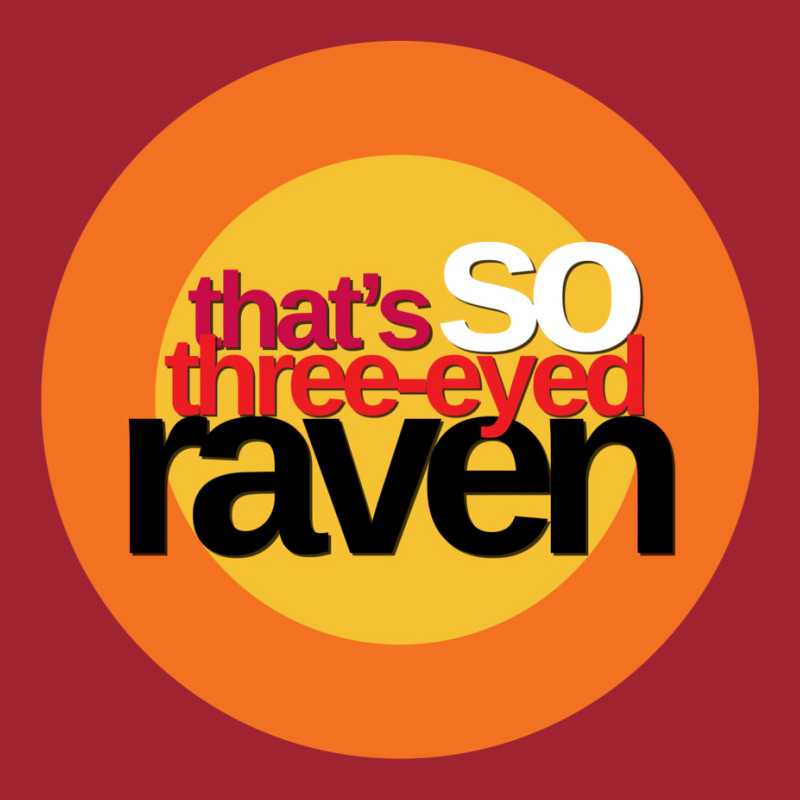 That's So Three Eyed Raven Bran Fan Mashup Design Long Sleeve Shirts by nanzolveyt | Artistshot