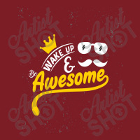 Wake Up And Be Awesome Flannel Shirt | Artistshot