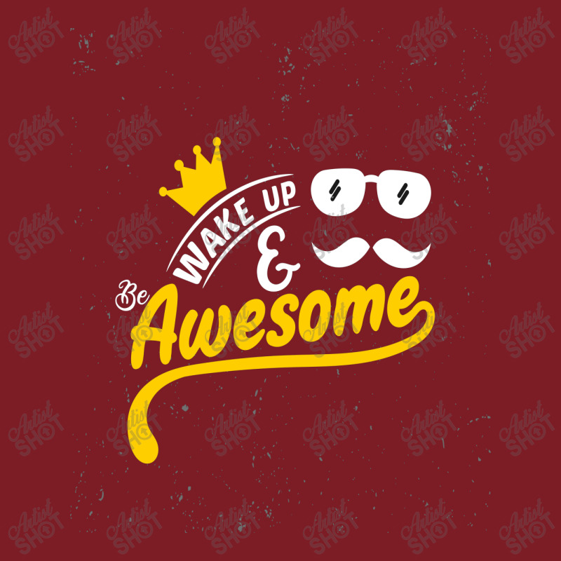 Wake Up And Be Awesome Flannel Shirt | Artistshot