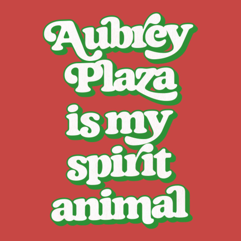 Aubrey Plaza Is My Spirit Animal Zipper Hoodie | Artistshot