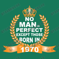 No Man Is Perfect Except Those Born In 1970 Metal Print Horizontal | Artistshot