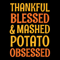 Thankful Blessed And Mashed Potato Obsessed Thanks Pocket T-shirt | Artistshot