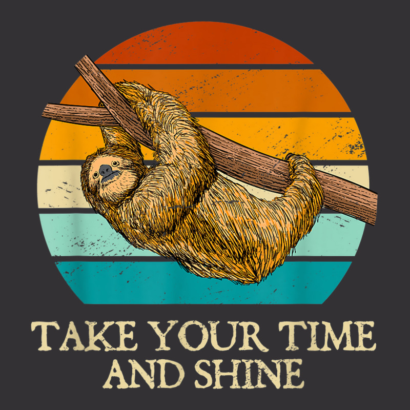 Take Your Time And Shine Sloth Lover Motivational Vintage Hoodie | Artistshot