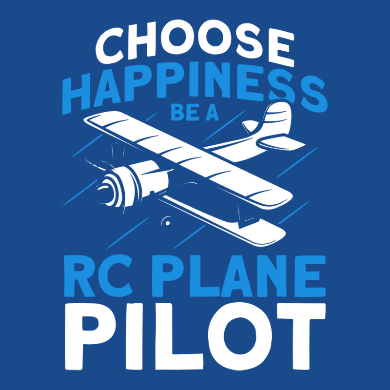 Choose Happiness Be A Rc Plane Pilot Model Airplan Tank Top | Artistshot