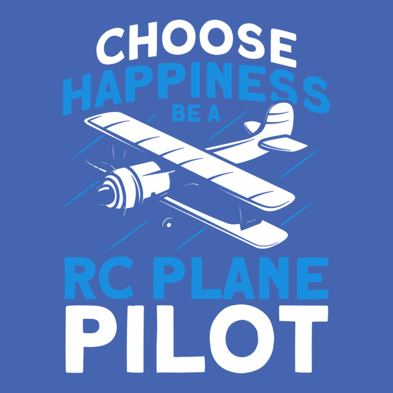 Choose Happiness Be A Rc Plane Pilot Model Airplan Zipper Hoodie | Artistshot