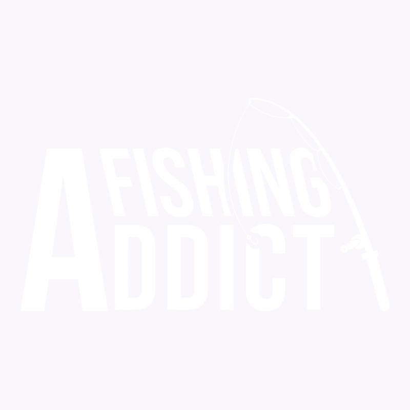 Fishing Addict Green Tank Top by racidaniritx | Artistshot