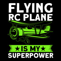 Flying Rc Plane Is My Superpower Model Airplane Lo Pocket T-shirt | Artistshot