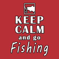 Keep Calm And Go Fishing Nature T-shirt | Artistshot