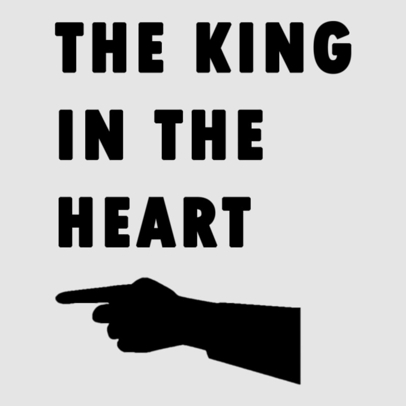 The King In The Heart Exclusive T-shirt by harpegrugerq | Artistshot