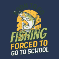 Born To Go Fishing Forced To Go To School Funny Fi Men Denim Jacket | Artistshot