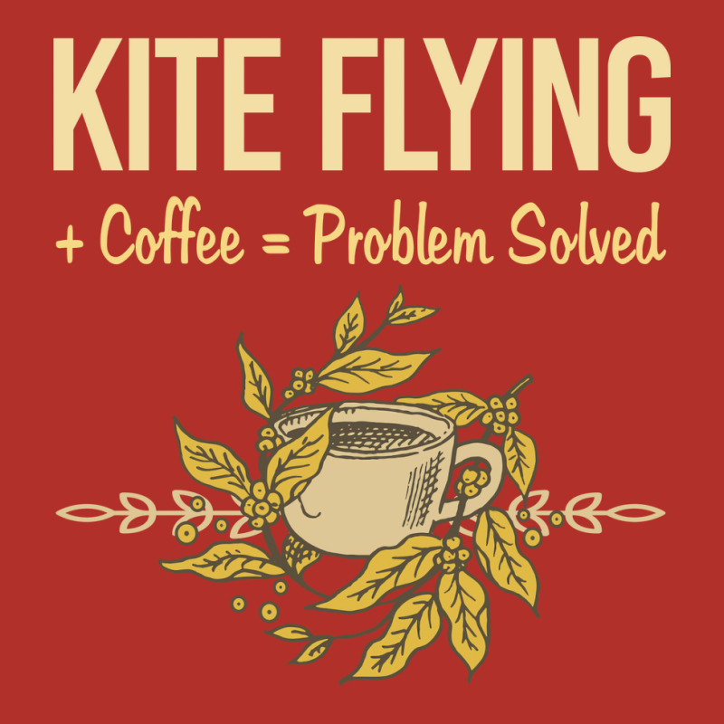 Problem Solved Coffee Kite Flying Trending Crewneck Sweatshirt | Artistshot