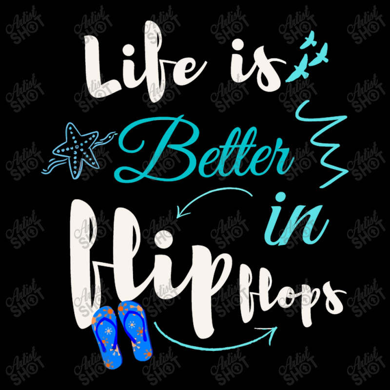 Life Is Better In Flip Flops Long Sleeve Shirts | Artistshot