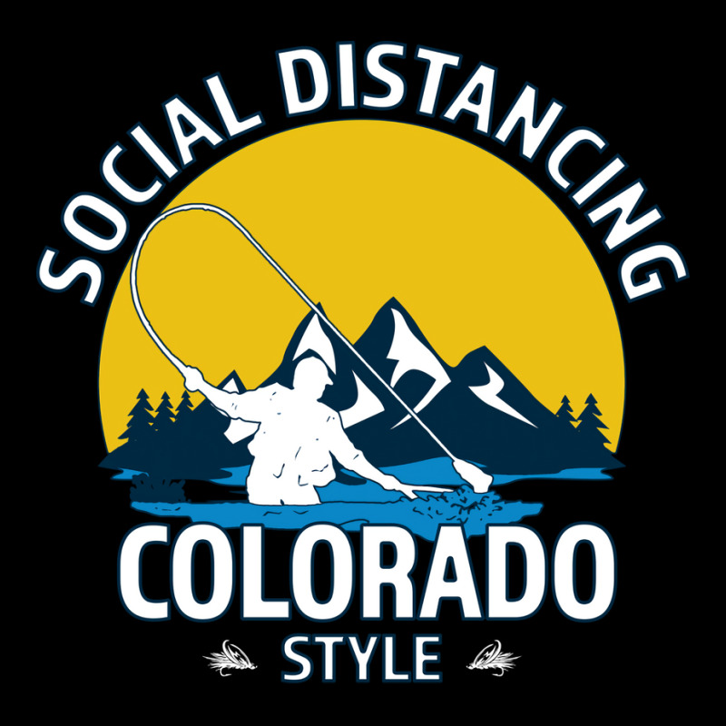 Social Distancing Colorado Style Fly Fishing  Grea Long Sleeve Shirts | Artistshot