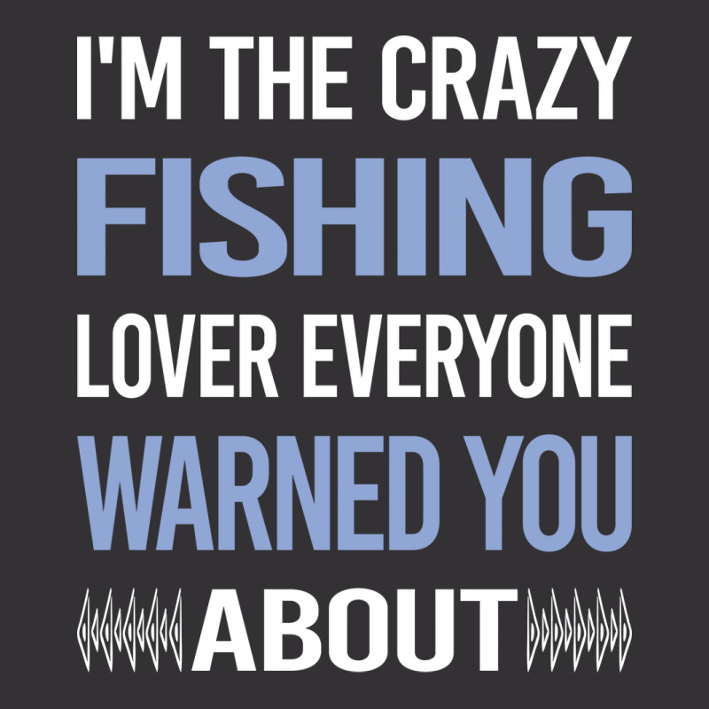 Funny Crazy Lover Fishing Tumblr Vintage Hoodie by azzizedzikiro | Artistshot