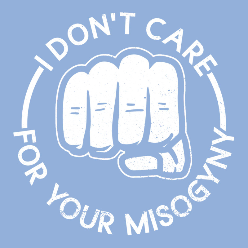 I Dont Care For Your Misogyny Misogyny Feminist Wo Racerback Tank by kmgkusimon | Artistshot