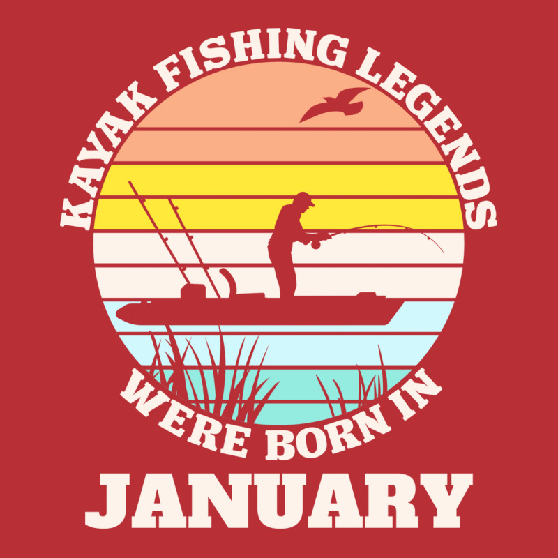 Kayak Fishing Legends Were Born January Cool T-shirt | Artistshot