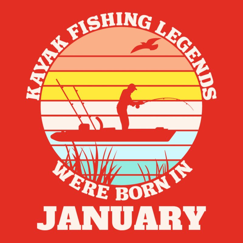 Kayak Fishing Legends Were Born January Cool Graphic T-shirt | Artistshot