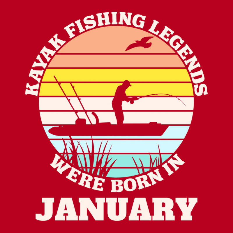 Kayak Fishing Legends Were Born January Cool Classic T-shirt | Artistshot