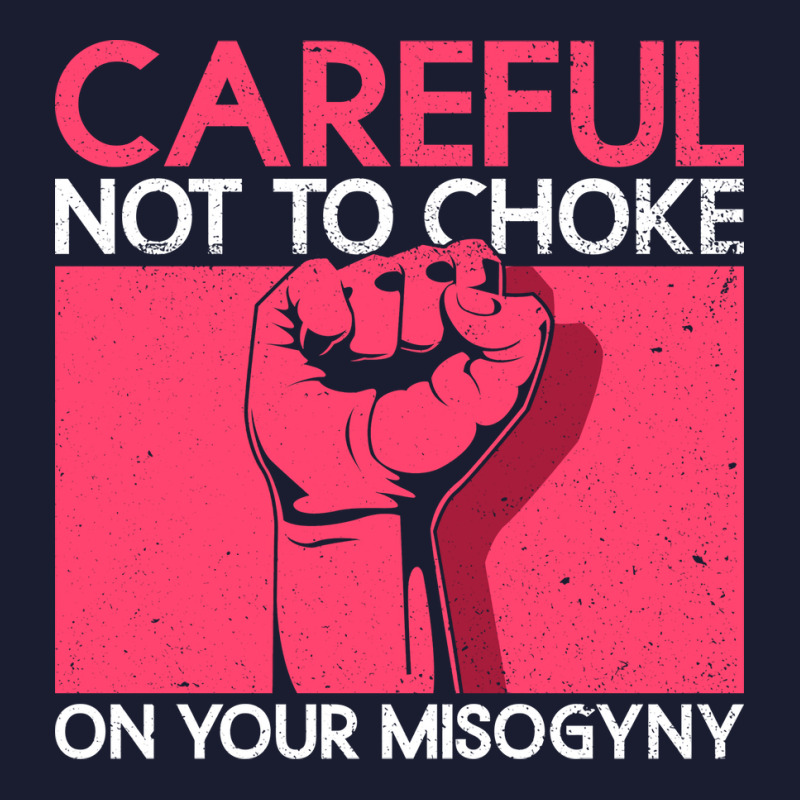 Careful Not To Choke On Your Misogyny Misogyny Fem Women's V-Neck T-Shirt by xuugenjor | Artistshot