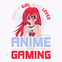 Just A Girl Who Loves Anime And Gaming Music Tank Top | Artistshot