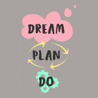 Dream, Plan, Do Racerback Tank | Artistshot