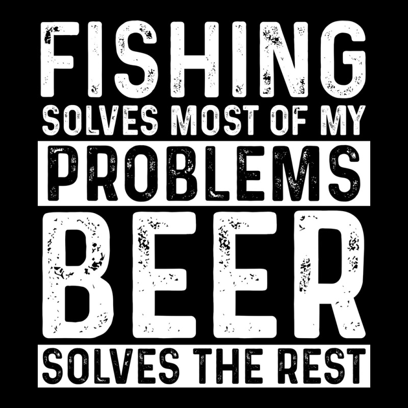 Fishing Fishing Solves Most Of My Problems Beer So Zipper Hoodie by botitefinos | Artistshot