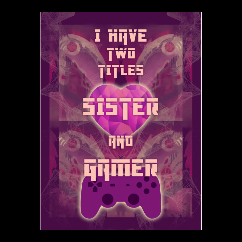 I Have Two Titles Sister And Gamer 10 Music (1) Unisex Jogger by koyunsnoerw | Artistshot