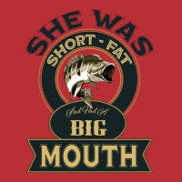 She Was Short Fat And Had A Big Mouth Hipster T-shirt | Artistshot