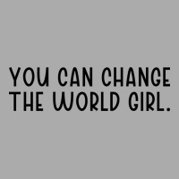 You Can Change The Would Girl Feminism 70s T-shirt | Artistshot