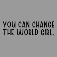 You Can Change The Would Girl Feminism 70s Graphic T-shirt | Artistshot