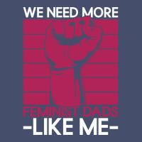 We Need More Feminist Dads Like Me Men Feminism Fe Vintage Short | Artistshot