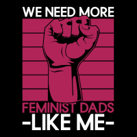 We Need More Feminist Dads Like Me Men Feminism Fe Lightweight Hoodie | Artistshot