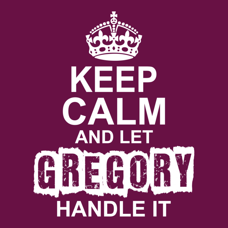 Keep Calm And Let Gregory Handle It Crew Socks | Artistshot