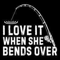 I Love It When She Bends Over Funny Fishing Funny Maternity Scoop Neck T-shirt | Artistshot