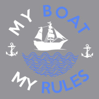 My Boat My Rules Fishing Sailing Yacht Ship Captai 3/4 Sleeve Shirt | Artistshot