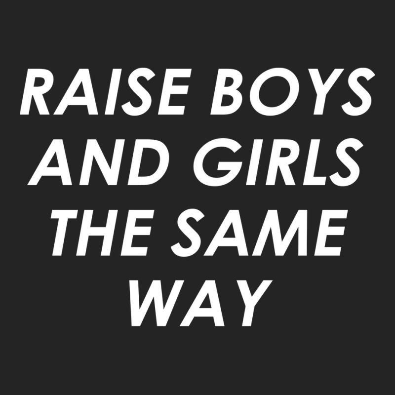 Raise Boys And Girls The Same Girl 3/4 Sleeve Shirt | Artistshot