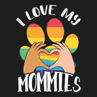 Lgbt Gay Pride Month I Love My Mommies Gift Classic T-shirt | Artistshot