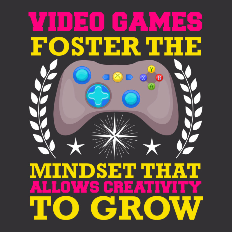 Video Games Foster The Mindset Vintage Hoodie by ameldeditton00 | Artistshot