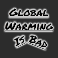 Bad Global Warming Nature (1) (1) Exclusive T-shirt | Artistshot