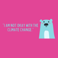 Not Okay With Climate Change Polar Bear Aesthetic T-shirt | Artistshot