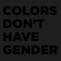 Colors Dont Have Gender Hippie Classic T-shirt | Artistshot