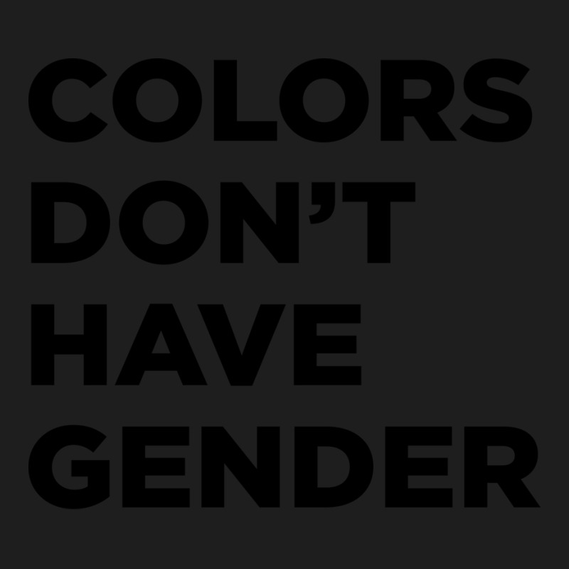 Colors Dont Have Gender Hippie Classic T-shirt by vaimonangz | Artistshot