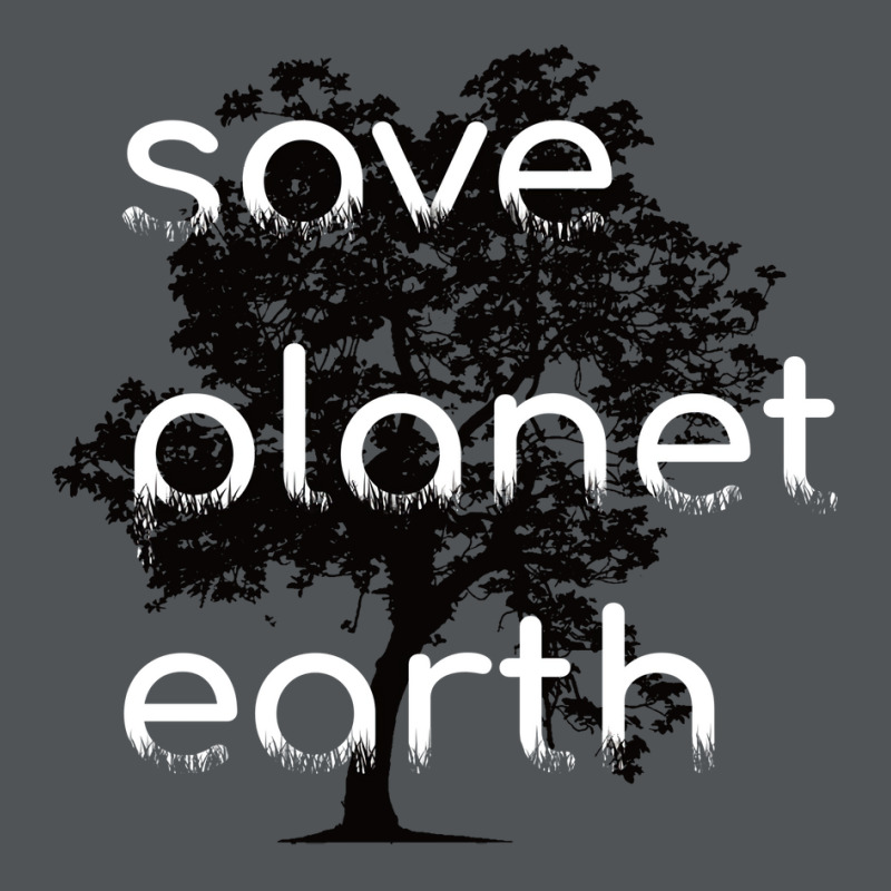 Save Planet Earth Quote (1) (1) Long Sleeve Shirts | Artistshot