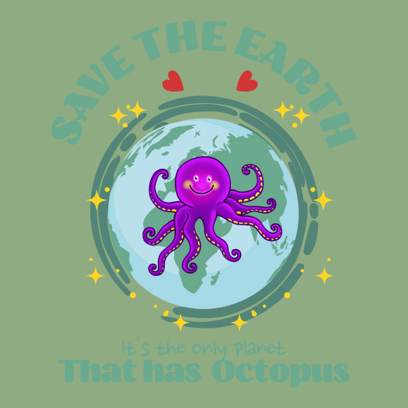 Save The Earth Its The Only Planet That Has Octopu Graphic T-shirt | Artistshot