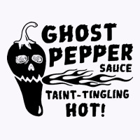 Ghost Pepper Sauce Quote Tank Top | Artistshot